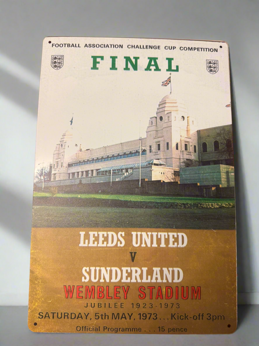 1973 FA Cup Final Sunderland V Leeds Metal Sign