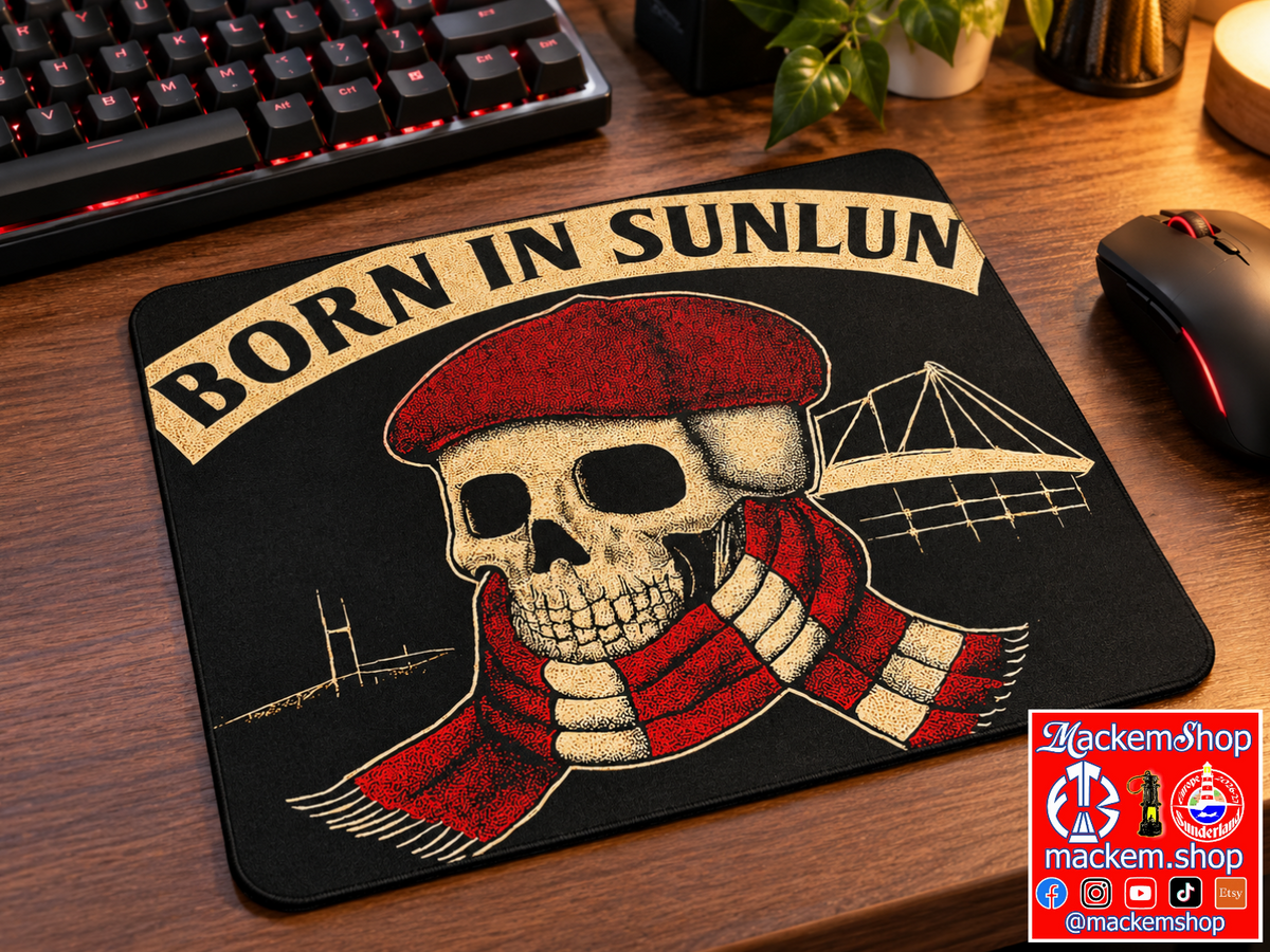 Born in Sunlun Mouse Pad | MackemShop Exclusive