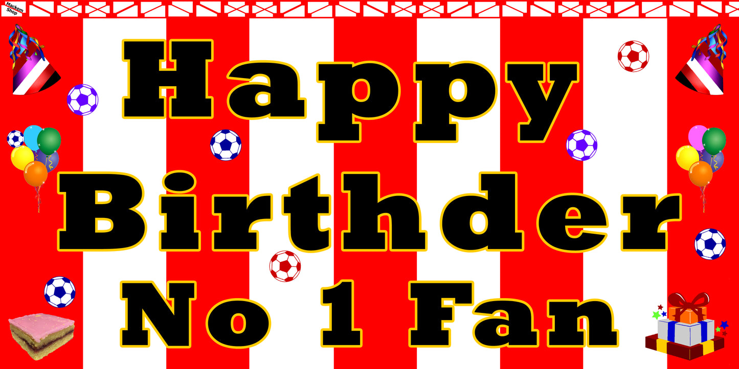 🎉 Sunderland Birthday Banner – “Happy Birthder No 1 Fan” ⚽