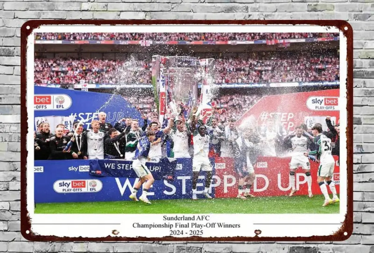 Sunderland- 2025 Championship Final Play-Off Winners Metal Sign