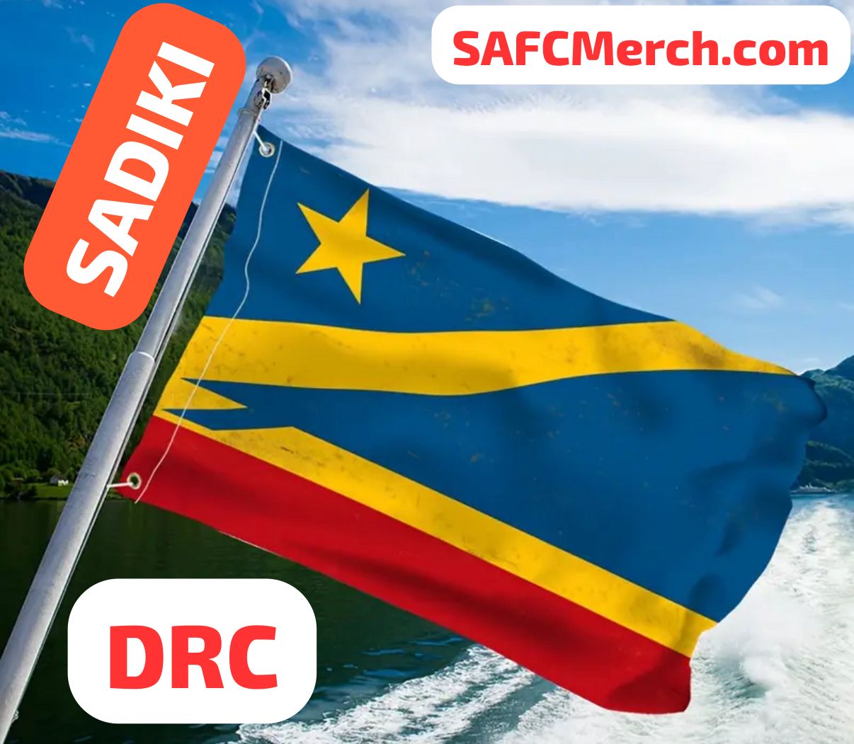 Flag of the Democratic Republic of the Congo with 'SADIKI' and 'SAFCMerch.com' branding against a scenic background.