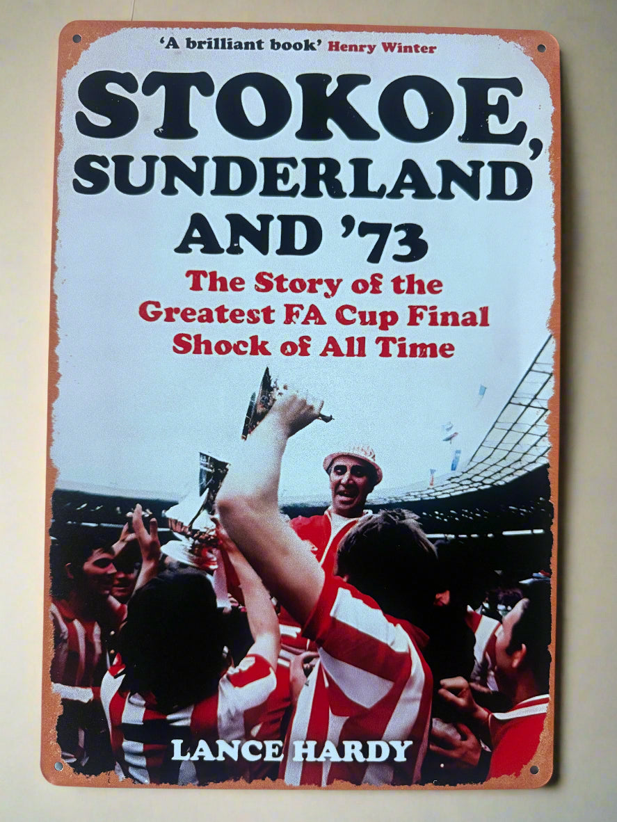 Book cover of 'Stokoe, Sunderland and '73' on a white background