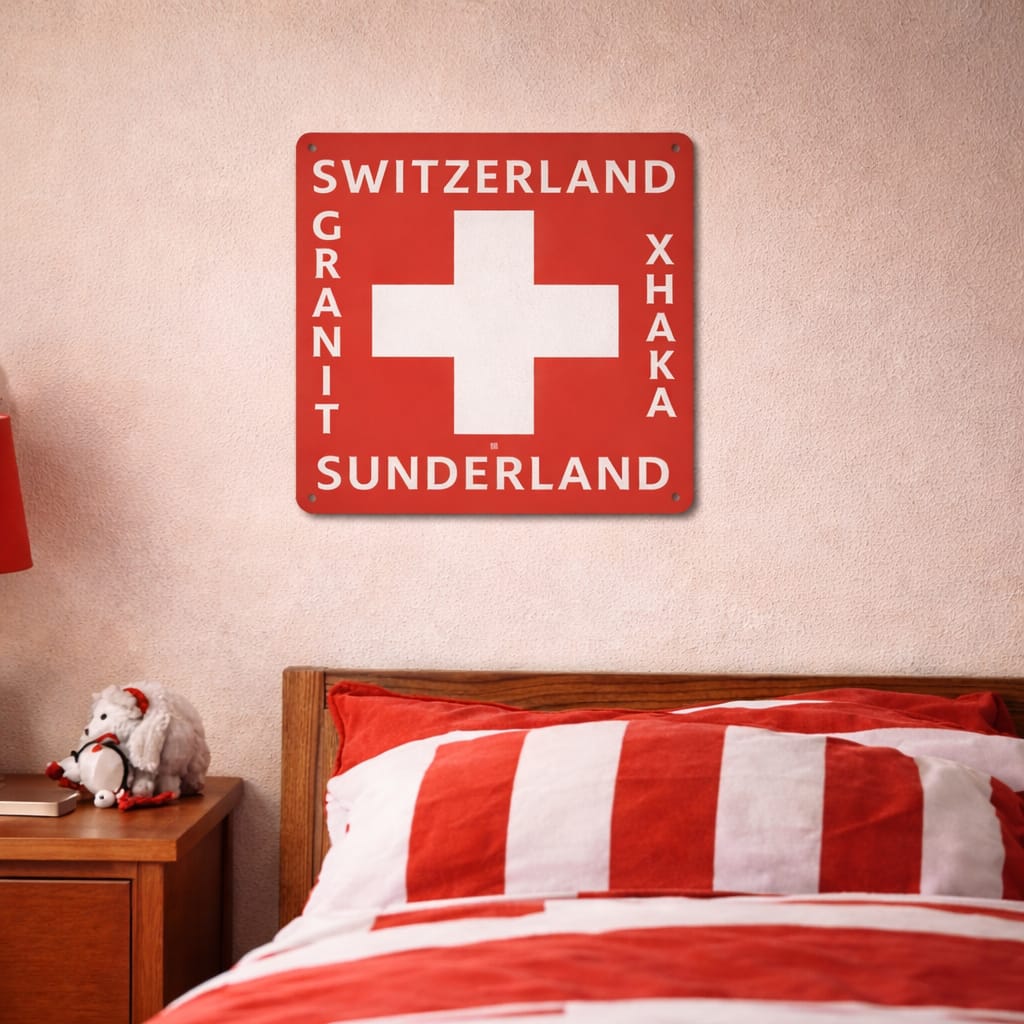 From Switzerland to Sunderland Granit Xhaka metal sign By Mackem Shop.