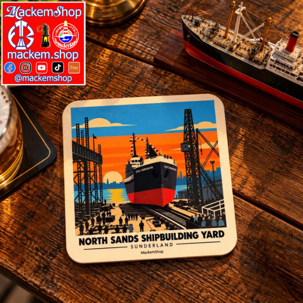A coaster with illustration of North sands Shipbuilding yard. A miniature of a ship is also on the table. A MackemShop logo is visible on top left corner.