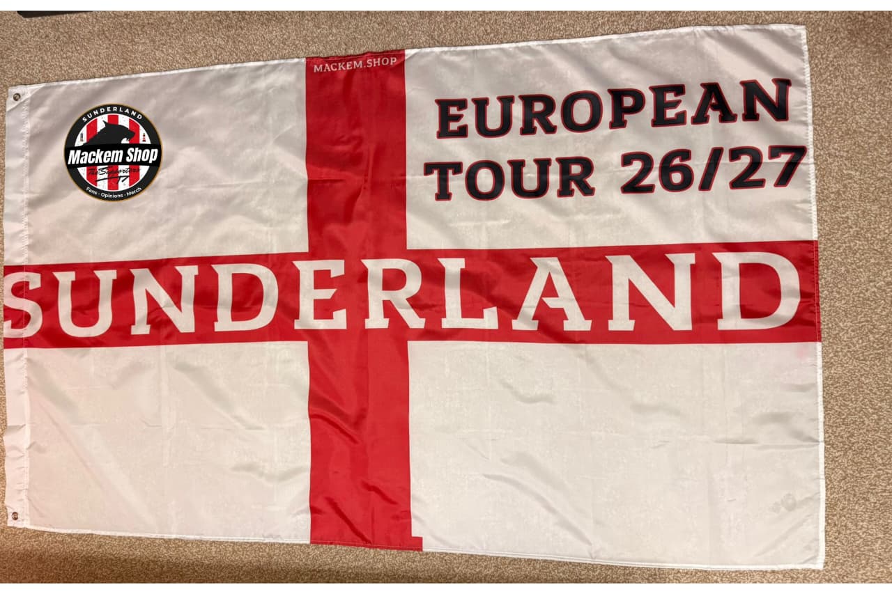 Flag with 'Sunderland' and 'European Tour 26/27' text on a red and white cross background.