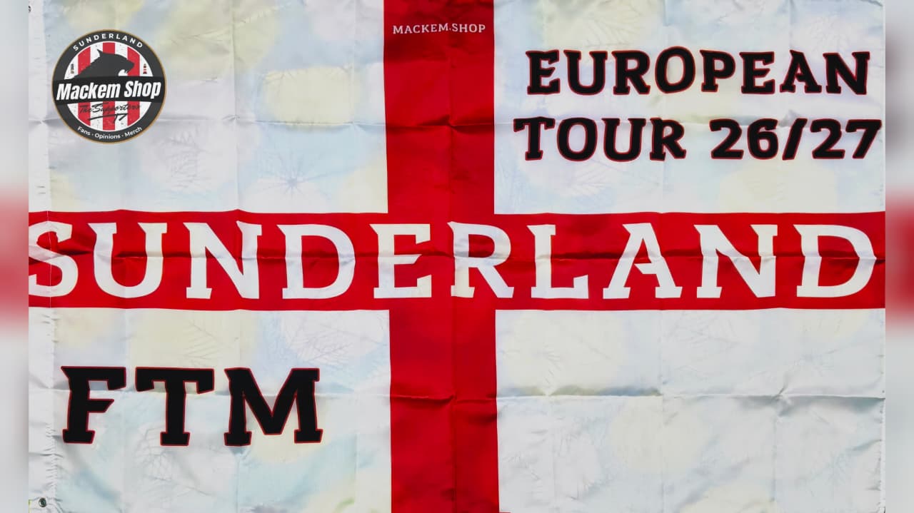 Flag with a red cross, featuring text for a 'Sunderland FTM European Tour 26/27'.