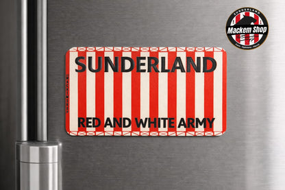 Fridge magnet with 'Sunderland' and 'Red and White Army' text on a red and white striped background, attached to a refrigerator.
