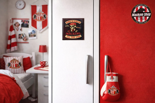 Born in Sunlun – Mackems ’Til The End” Fridge Magnet